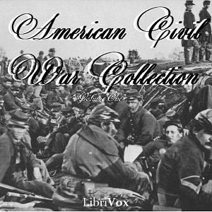 American Civil War Collection, Volume 1, #3 - All Quiet Along the Potomac (Poem)