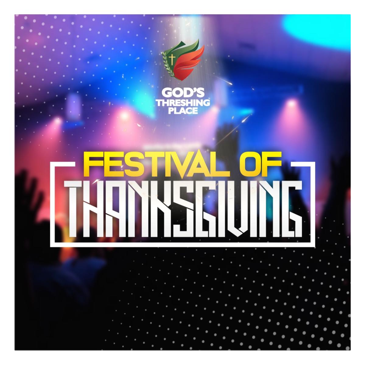 Day 5 Festival of Thanksgiving