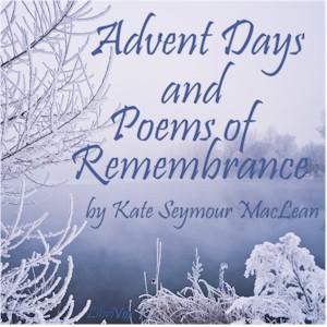 Advent Days and Poems of Remembrance, #4 - Premonitions