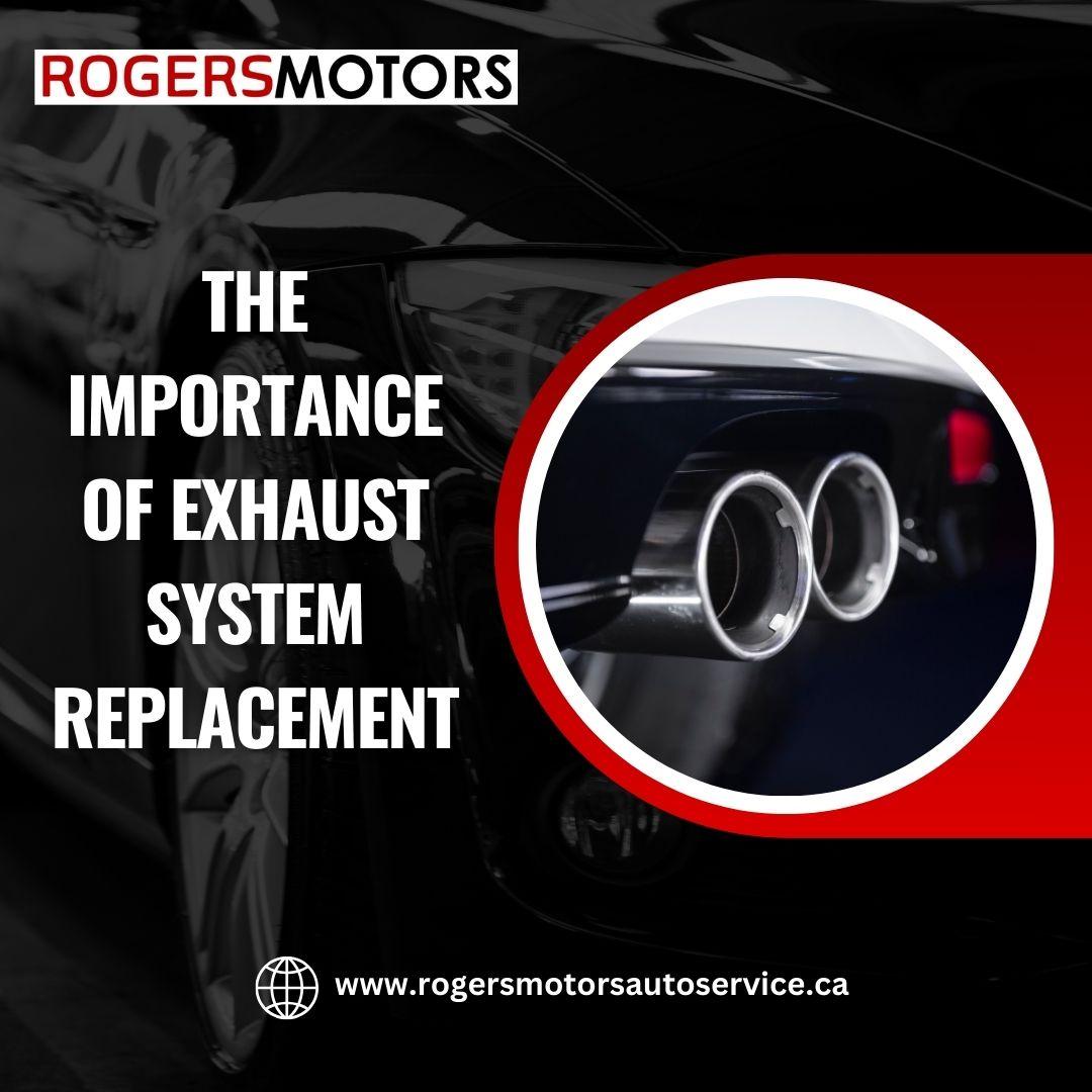 Download The Importance of Exhaust System Replacement of Car by Rogers ...