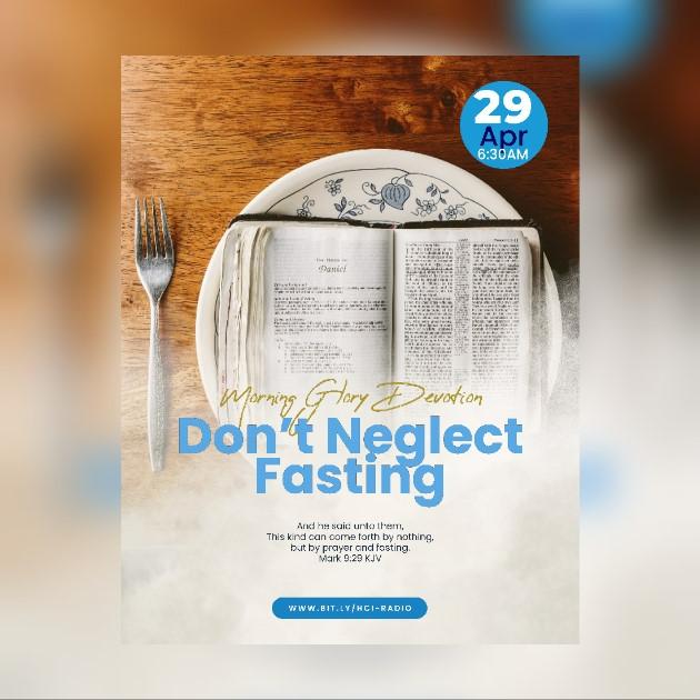 Don't Neglect Fasting