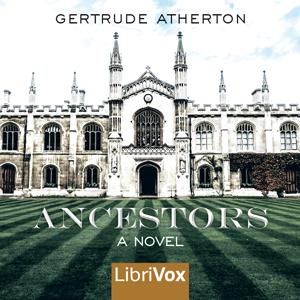Ancestors: A Novel, #11 - Chapter XI