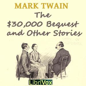The $30,000 Bequest and Other Stories (Version 2), #15 - Was It Heaven? Or Hell? Chapter IV, VI, VII