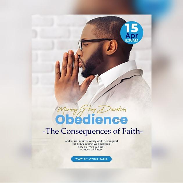Obedience - The Consequences of Faith