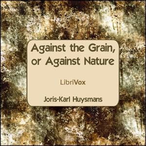 Against The Grain, or Against Nature, #4 - Chapter 4