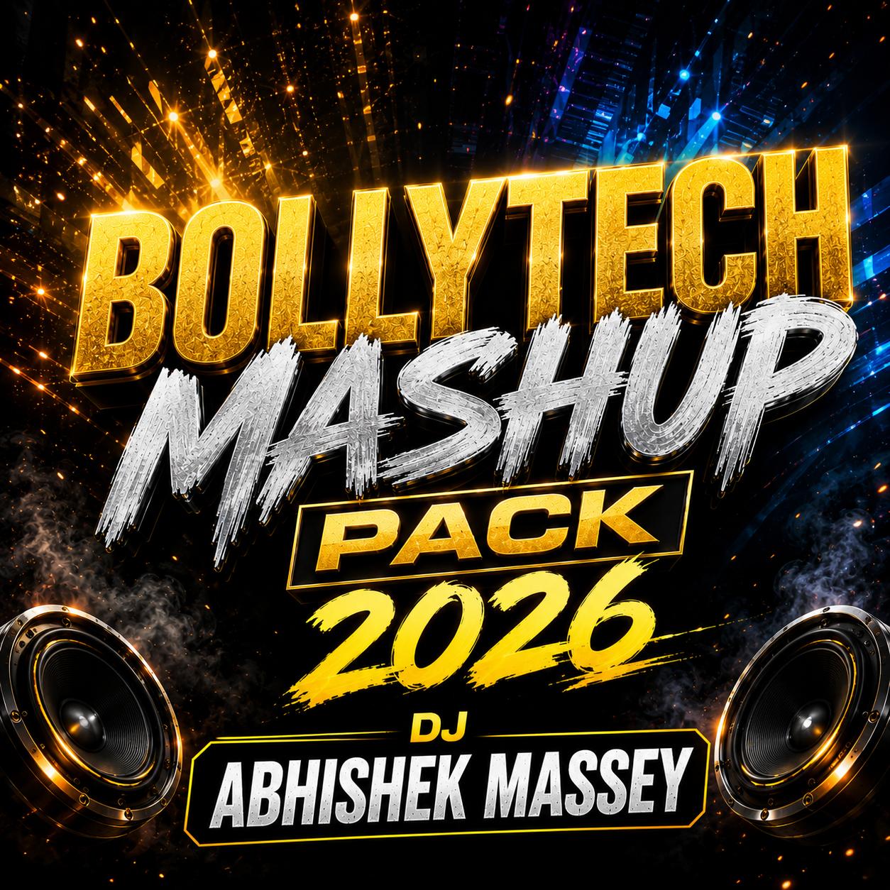 Download BOLLYTECH MASHUP PACK 2026 MP3 & WAV Songs by Dj Abhishek ...