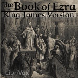 Listen to Bible (KJV) 15: Ezra audiobook by King James Version | audio.com