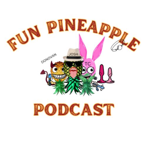 fun pineapple podcast audio | Listen on audio.com